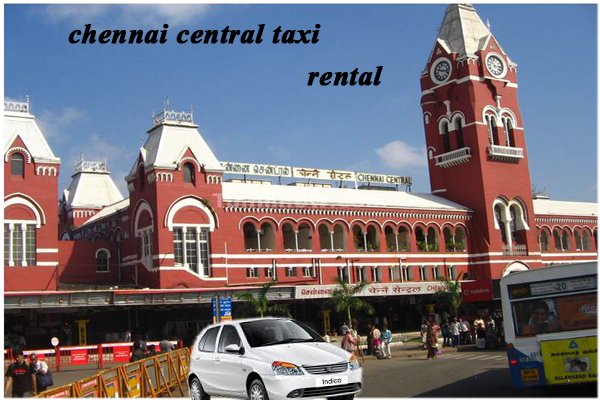 taxi-rental-chennai-central-railway-station